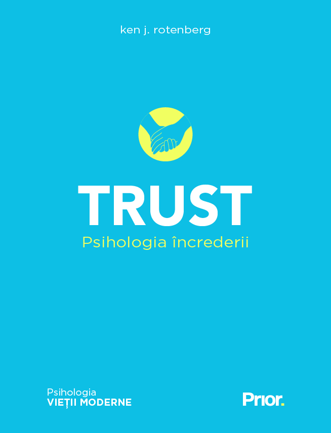 TRUST. Psihologia increderii