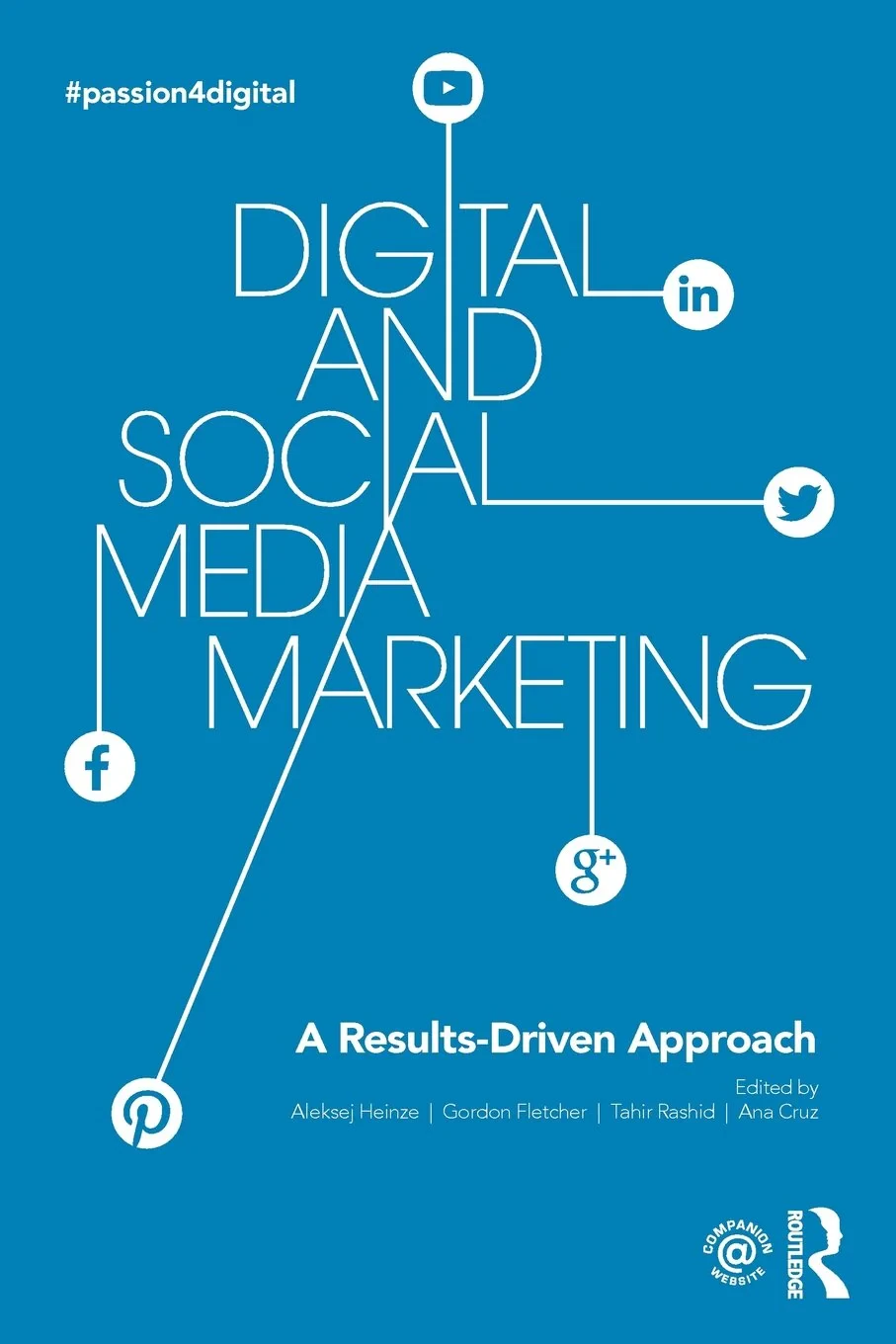 Coperta cărții "Digital and Social Media Marketing" de Donald Bowersox, David Closs, M. Bixby Cooper, Aleksej Heinze, Gordon Fletcher, Tahir Rashid