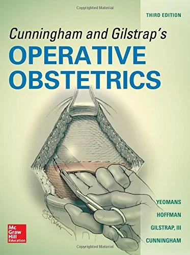 Cunningham and Gilstrap’s Operative Obstetrics, Th...