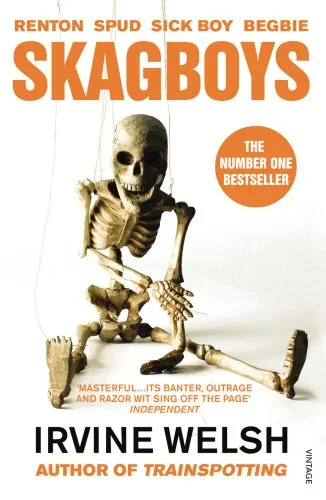 Coperta cărții "Skagboys (Trainspotting)" de Irvine Welsh
