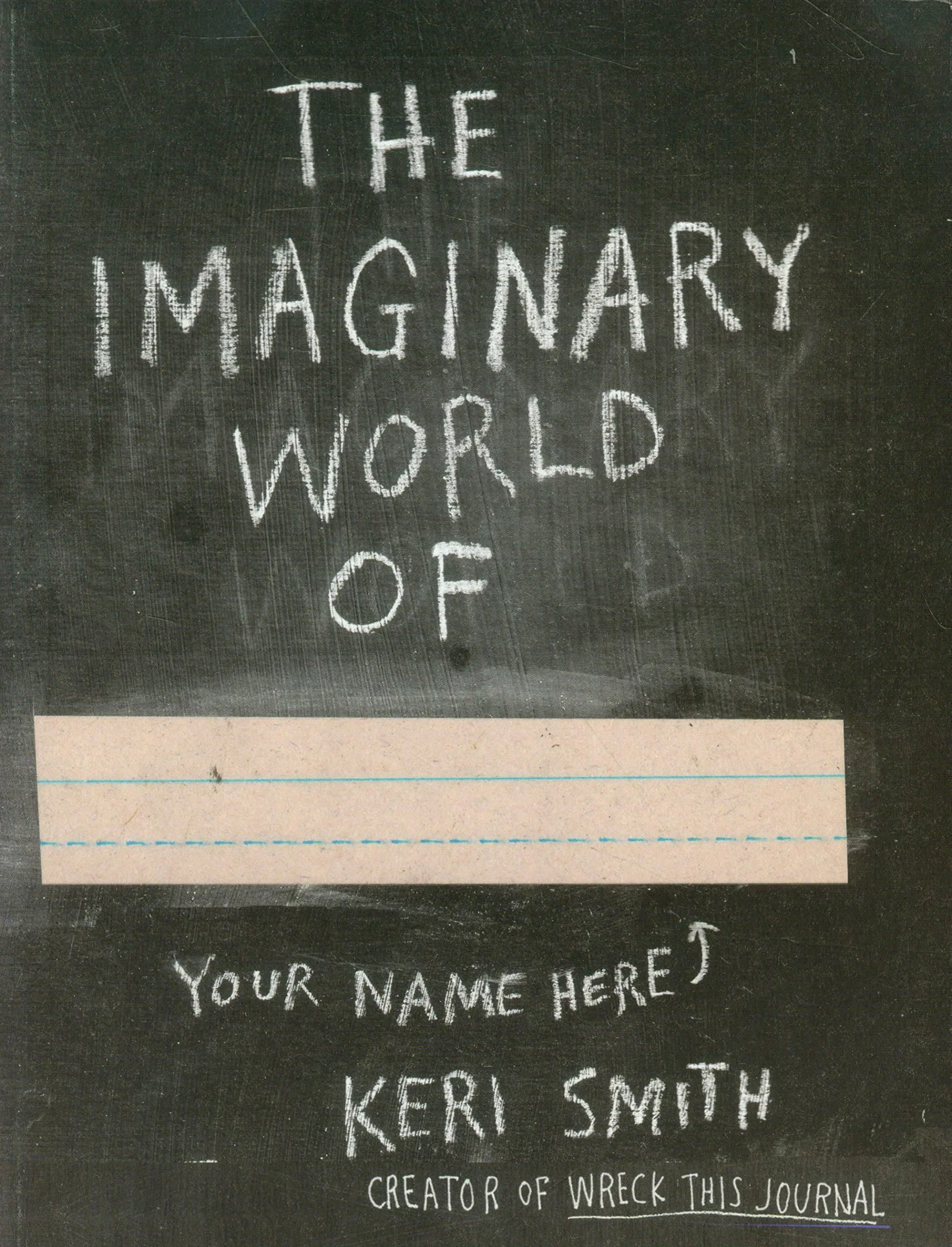Coperta cărții "The Imaginary World of " de Keri Smith