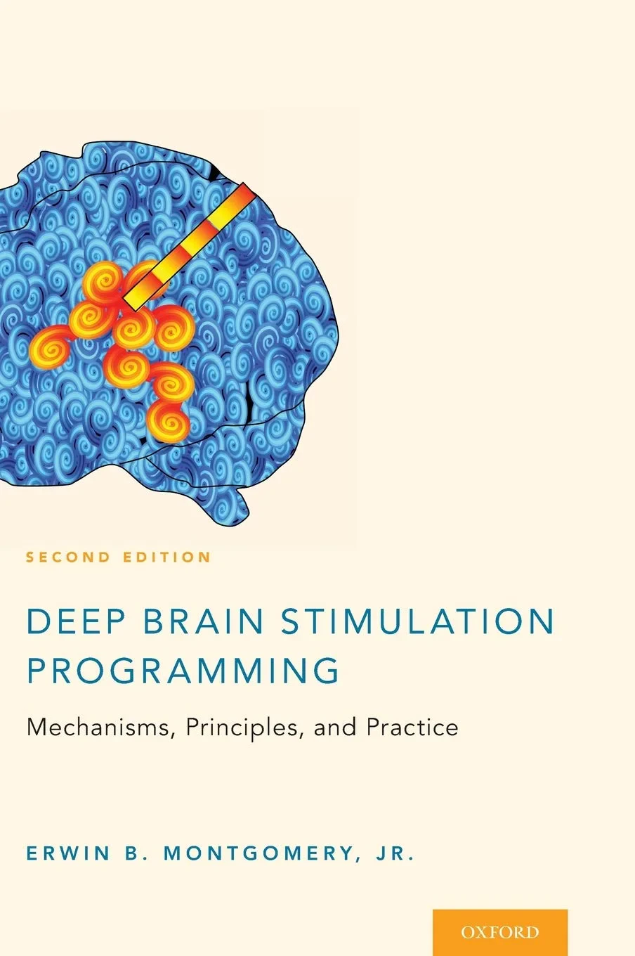 Coperta cărții "Deep Brain Stimulation Programming: Mechanisms, Principles and Practice" de Erwin B Montgomery Jr