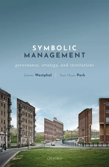 Coperta cărții "Symbolic Management" de James, Park, Westphal, James; Park, Sun Hyun