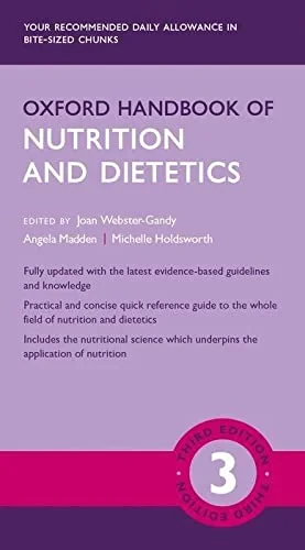 Coperta cărții "Oxford Handbook of Nutrition and Dietetics " de Angela Madden, Joan Webster-Gandy, Michelle Holdsworth