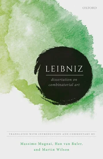 Coperta cărții "Leibniz: Dissertation on the Combinatorial Art" de Mugnai, Massimo; van Ruler, Han, Massimo, van Ruler