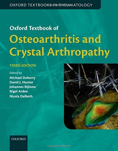 Oxford Textbook of Osteoarthritis and Crystal Arth...