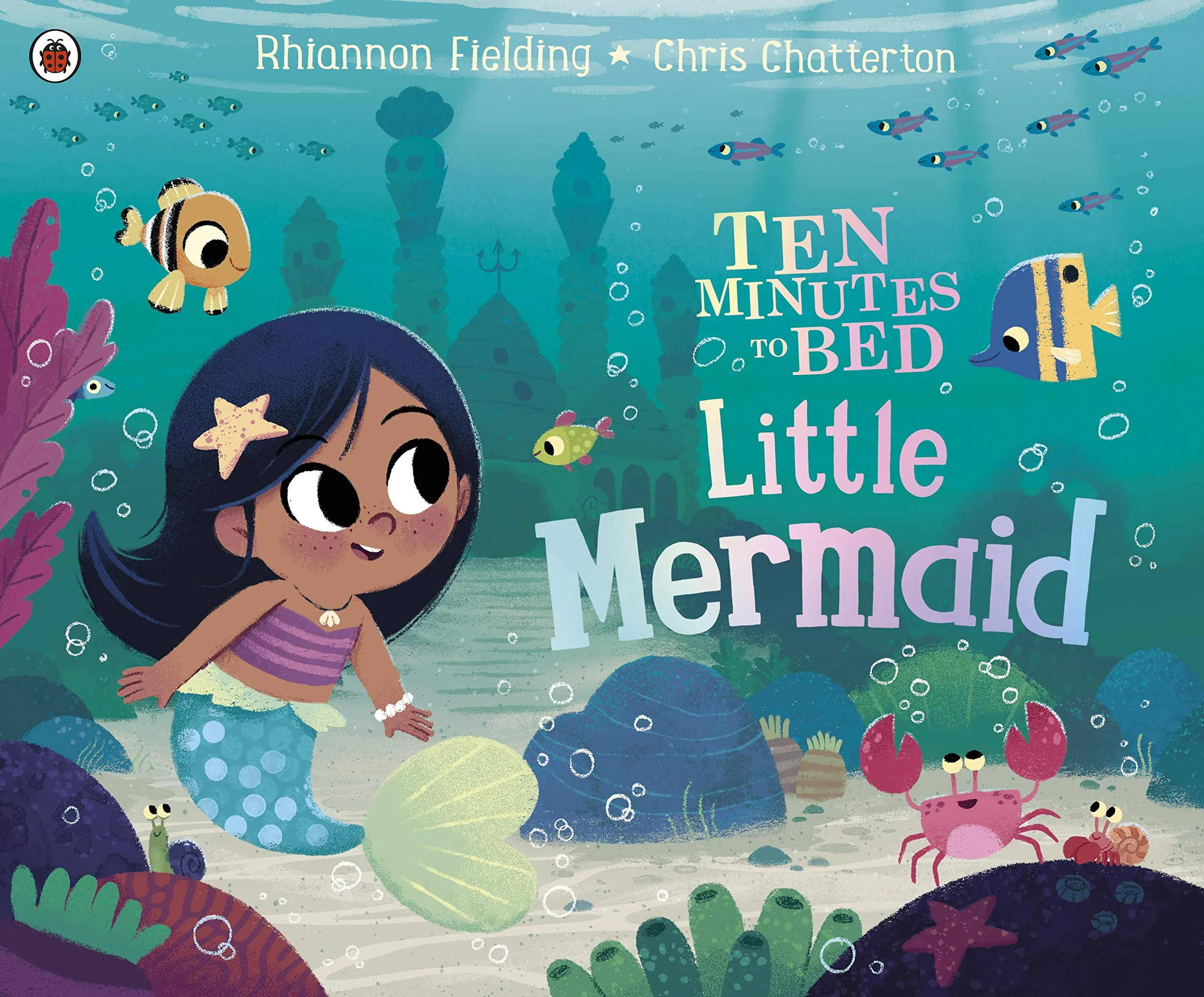 Coperta cărții "Ten Minutes to Bed: Little Mermaid" de Rhiannon Fielding