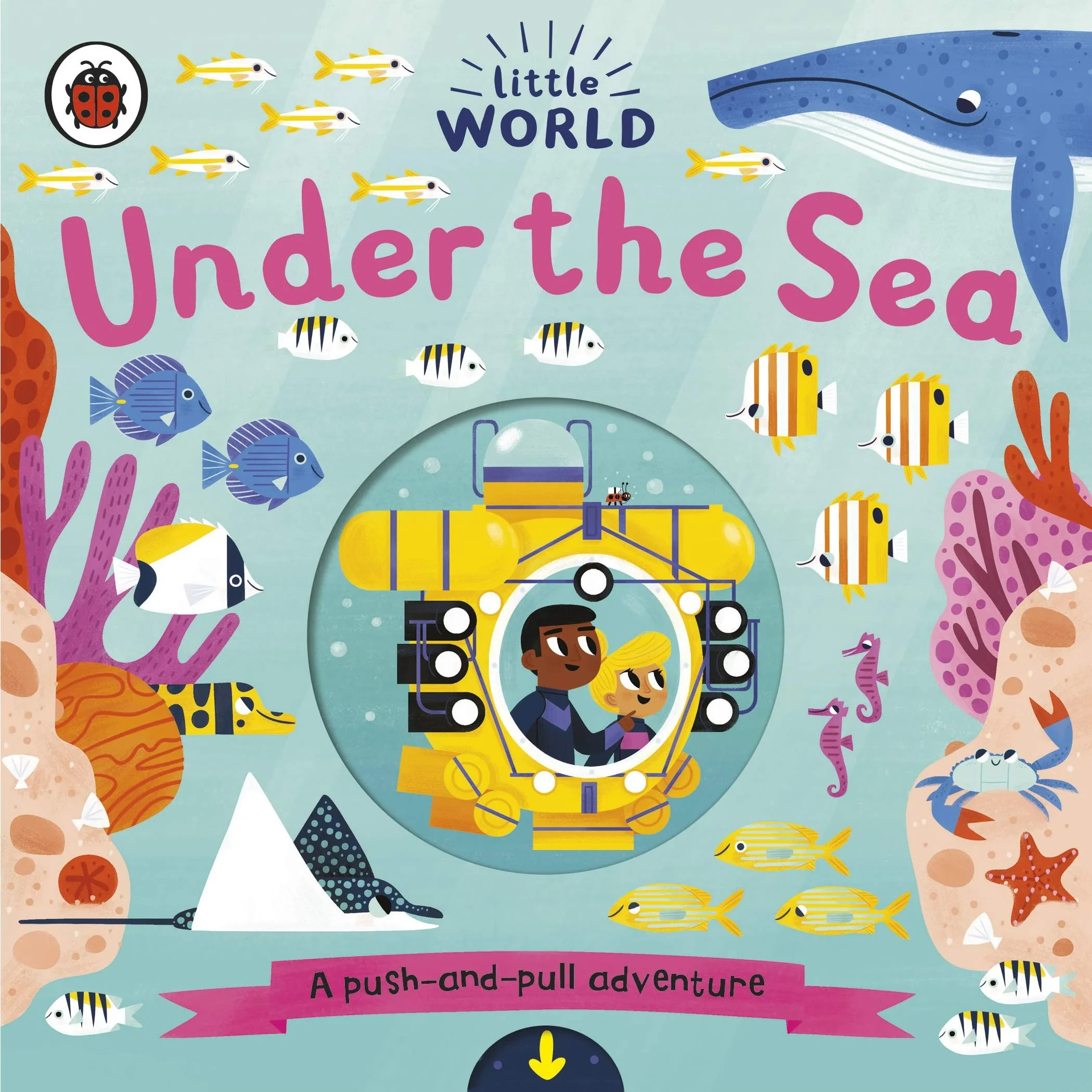 Coperta cărții "Little World: Under the Sea: A push-and-pull adventure" de Allison Black