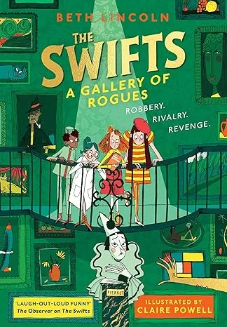Coperta cărții "The Swifts: A Gallery of Rogues" de Beth Lincoln