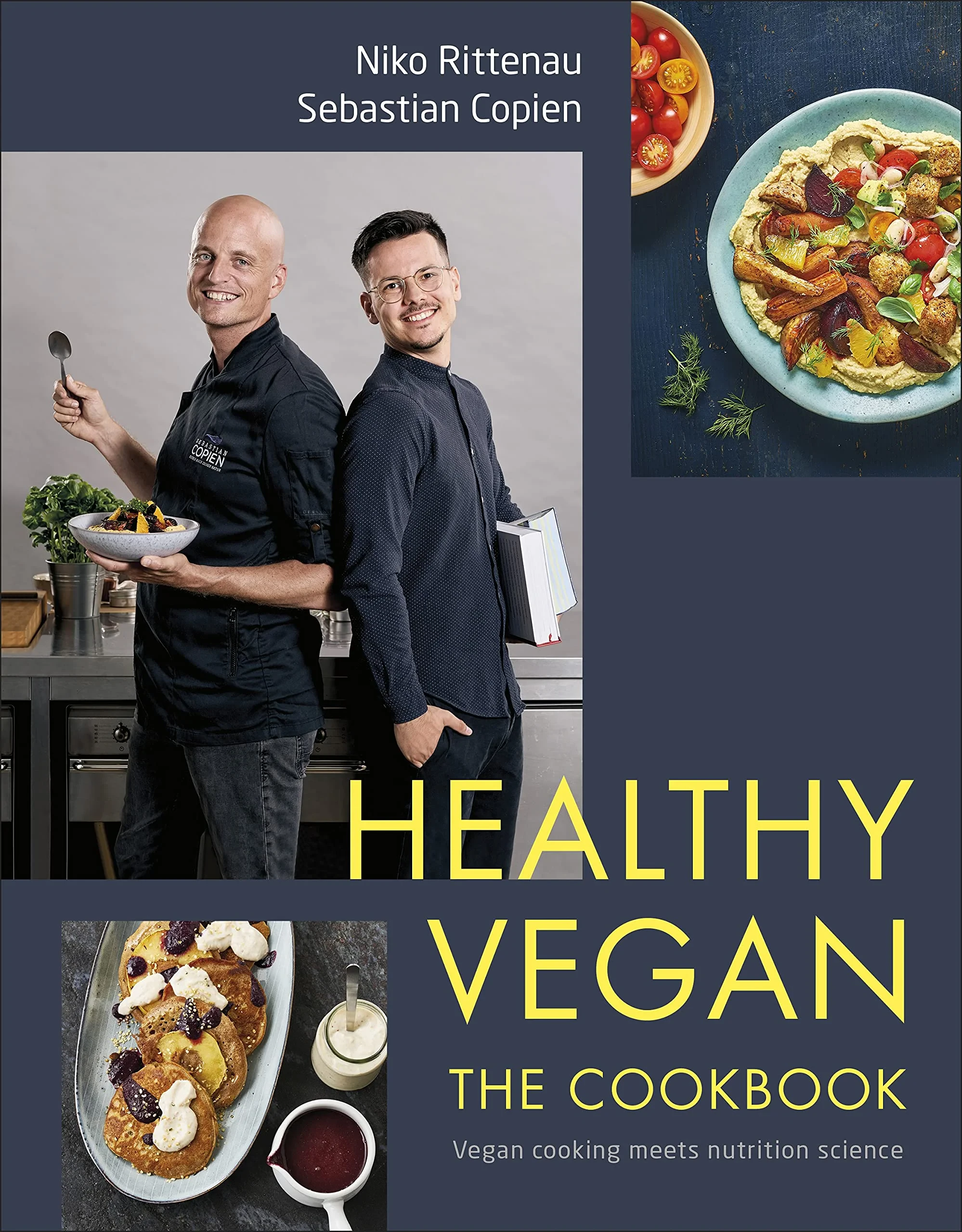 Coperta cărții "Healthy Vegan The Cookbook: Vegan Cooking Meets Nutrition Science" de Niko Rittenau, Sebastian Copien