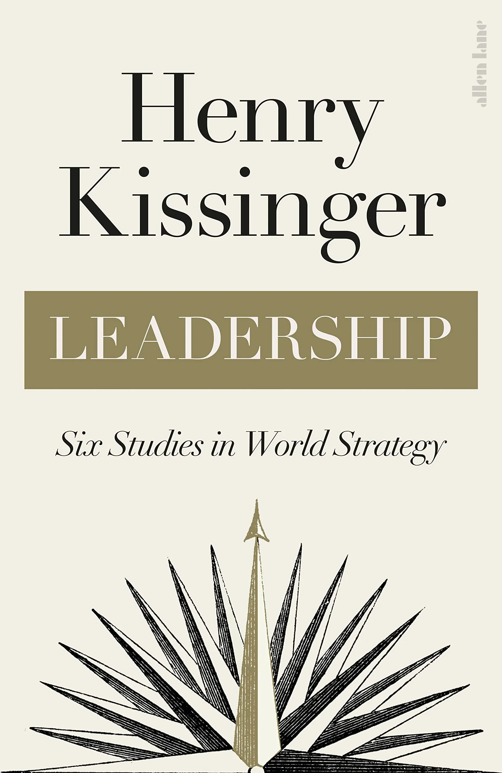 Coperta cărții "Leadership: Six Studies in World Strategy" de Kissinger