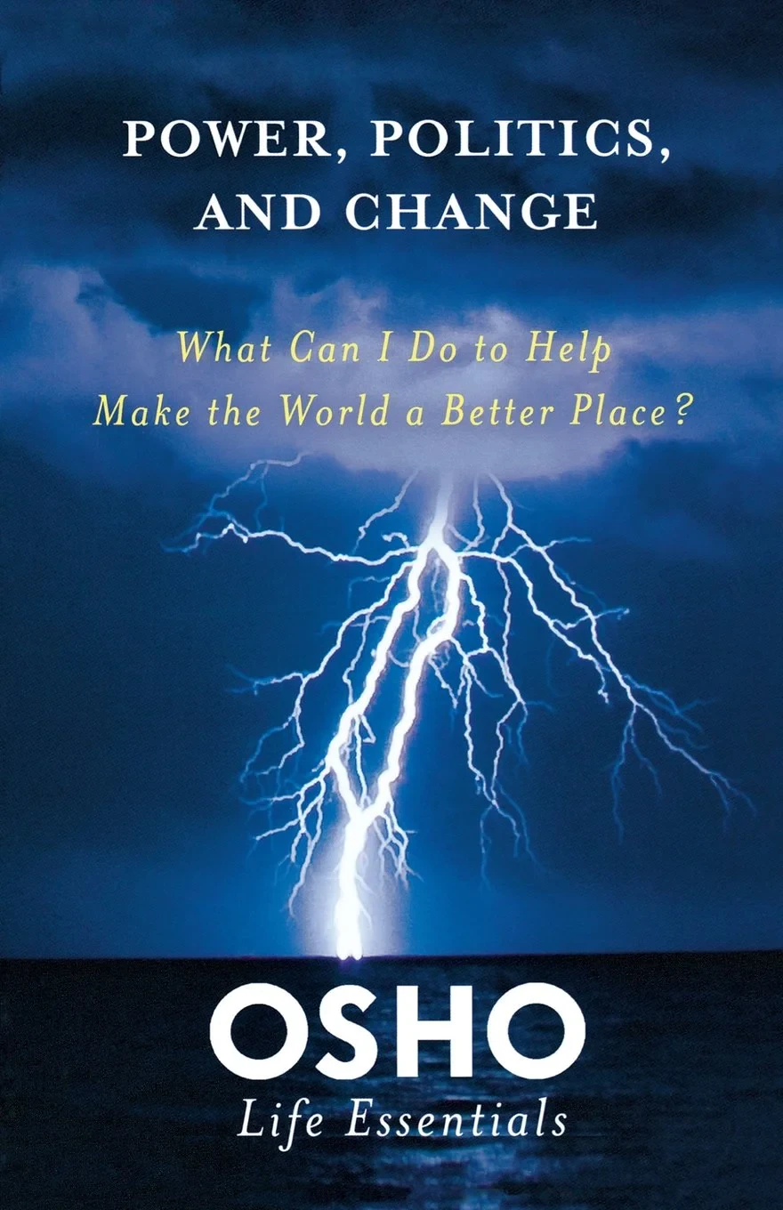Coperta cărții "Power, Politics and Change (Osho Life Essentials)" de Osho