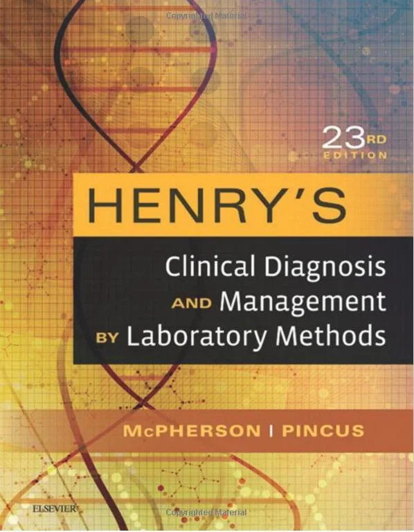 Coperta cărții "Henry's Clinical Diagnosis and Management by Laboratory Methods, 23rd Edition " de Richard A. McPherson, Matthew R. Pincus