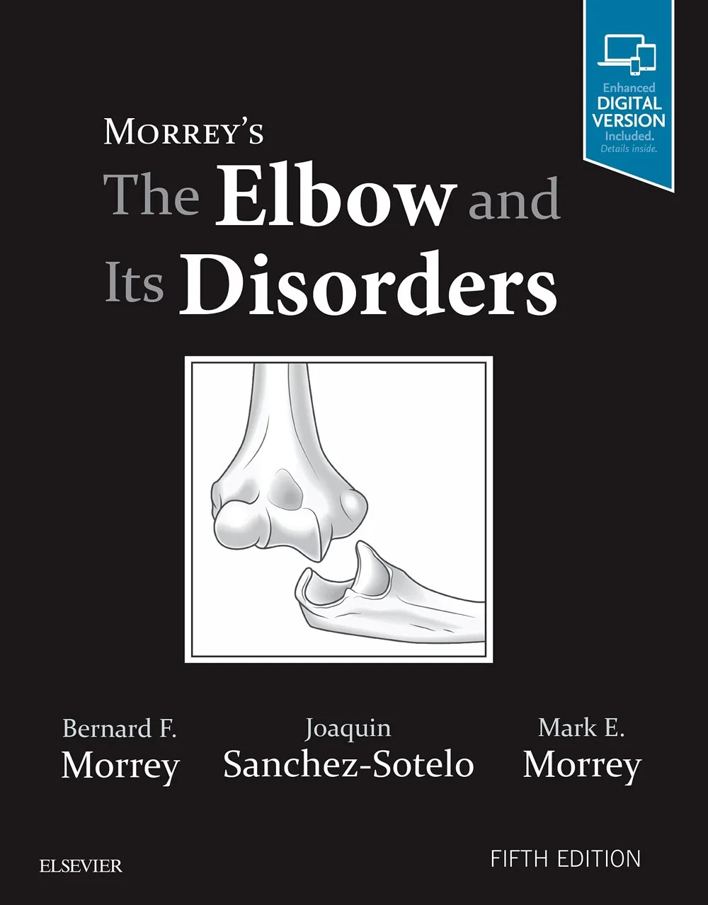 Morrey’s The Elbow and Its Disorders, 5th Edition
