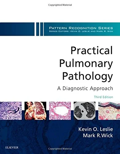 Practical Pulmonary Pathology: A Diagnostic Approa...