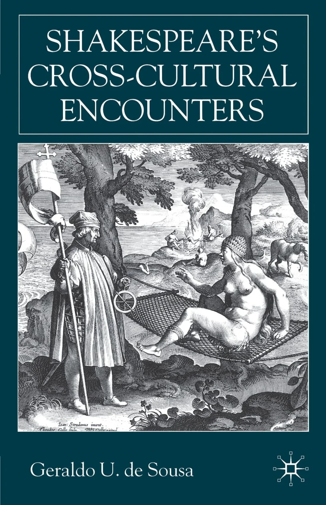 Coperta cărții "Shakespeare's Cross-Cultural Encounters" de Geraldo U. de Sousa