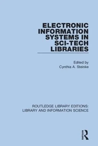 Coperta cărții "Electronic Information Systems in Sci-Tech Libraries" de Cynthia A. Steinke