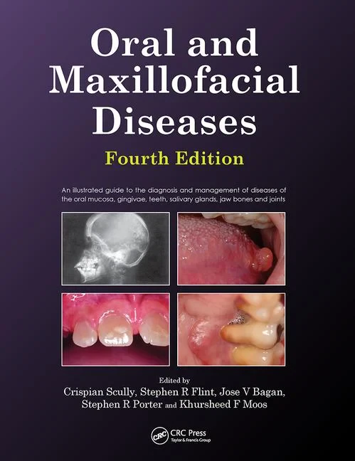Coperta cărții "Oral and Maxillofacial Diseases, Fourth Edition " de Crispian Scully, Stephen Flint