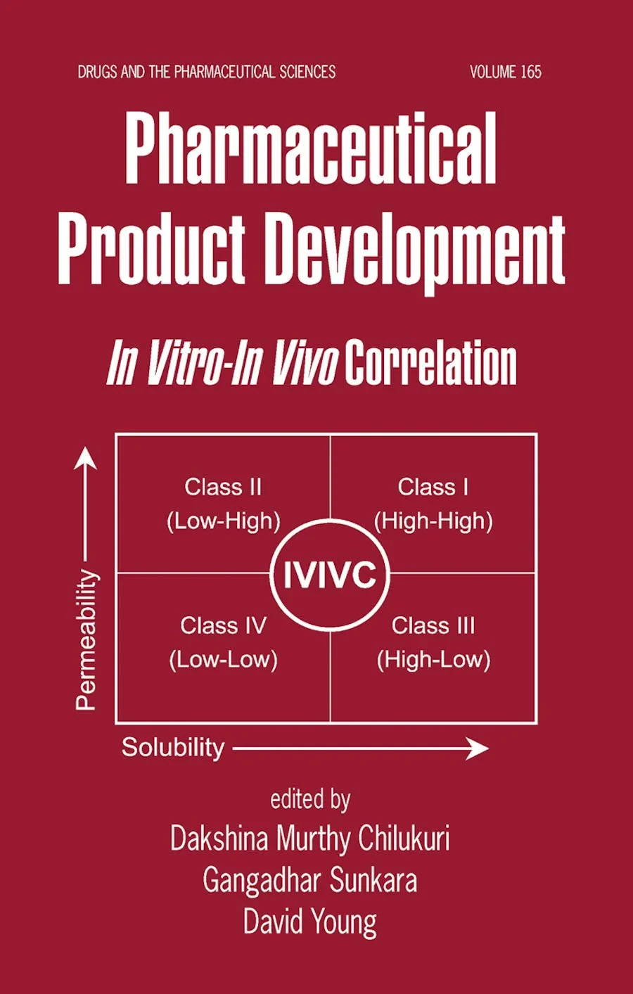 Coperta cărții "Pharmaceutical Product Development: In Vitro-In Vivo Correlation: 165 " de autor necunoscut