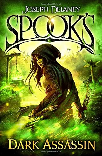 Coperta cărții "Spook’s: Dark Assassin (The Starblade Chronicles)" de Joseph Delaney