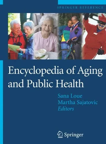 Encyclopedia of Aging and Public Health (Springer ...