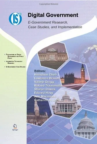Coperta cărții "Digital Government: E-Government Research, Case Studies, and Implementation (Integrated Series in Information Systems)" de Hsinchun Chen, Lawrence Brandt, Valerie Gregg