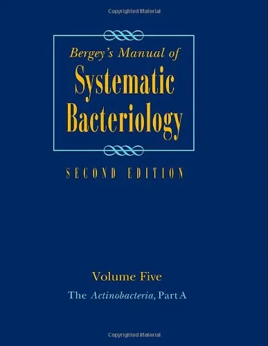 Bergey s Manual of Systematic Bacteriology: Volume...