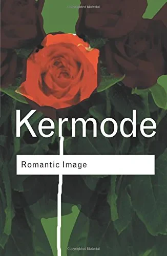 Coperta cărții "Romantic Image" de Frank Kermode