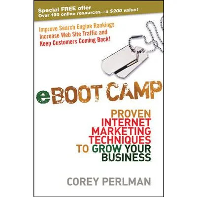 Coperta cărții "eBoot Camp: Proven Internet Marketing Techniques to Grow Your Business" de Corey Perlman