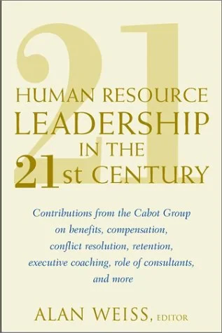 Coperta cărții "Human Resource Leadership in the 21st Century" de Alan Weiss