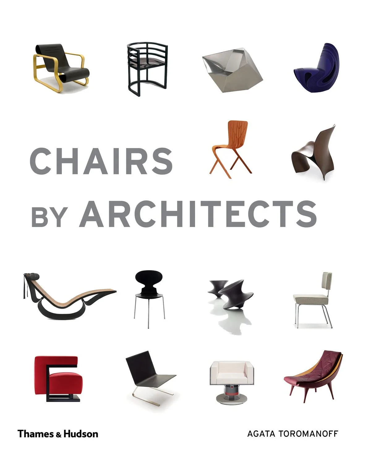 Coperta cărții "Chairs by Architects" de Agata Toromanoff