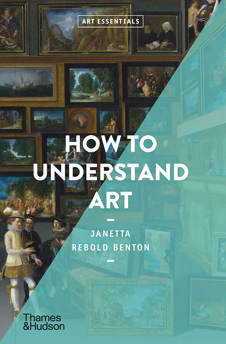 Coperta cărții "How to Understand Art: 0 (Art Essentials) " de Janetta Rebold Benton