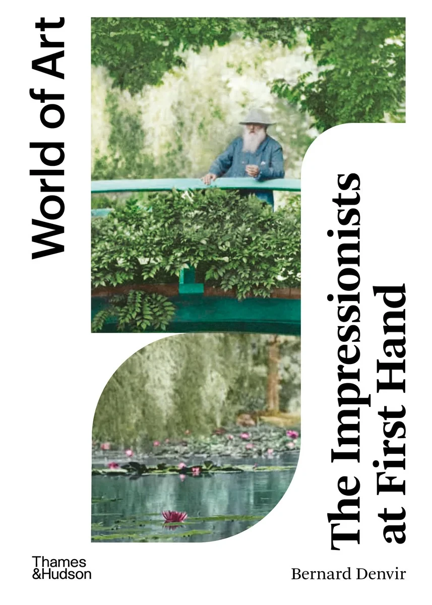 Coperta cărții "The Impressionists at First Hand (World of Art)" de Bernard Denvir