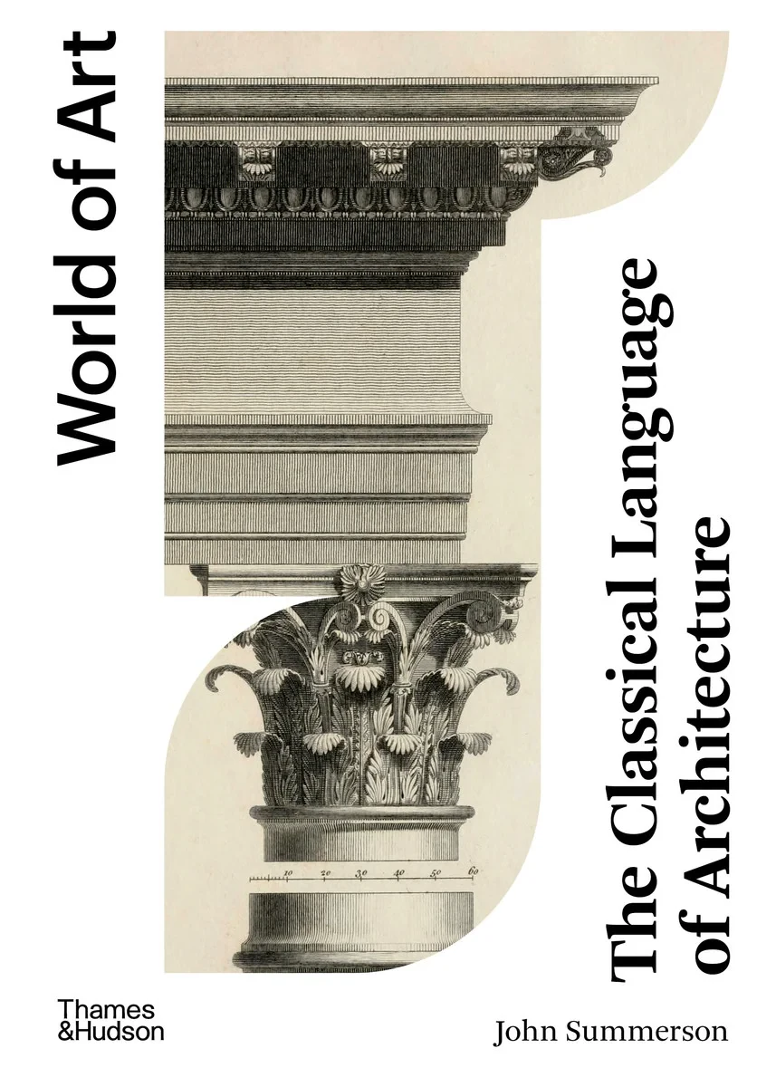 Coperta cărții "The Classical Language of Architecture" de Sir John Newenham Summerson