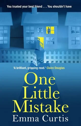 Coperta cărții "One Little Mistake " de Emma Curtis