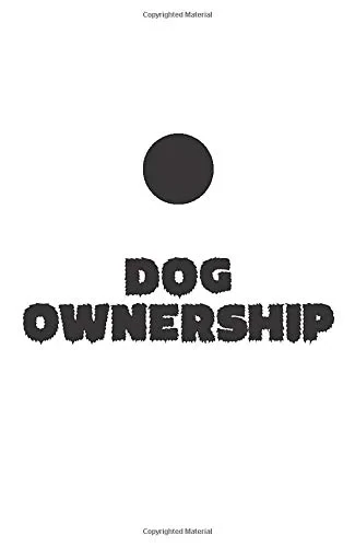 Coperta cărții "Dog Ownership (The Psychology of Everything) " de Craig Roberts, Theresa Barlow