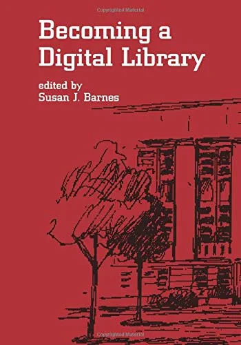 Becoming a Digital Library: 63 (Books in Library a...