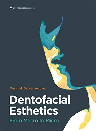 Dentofacial Esthetics: From Macro to Micro