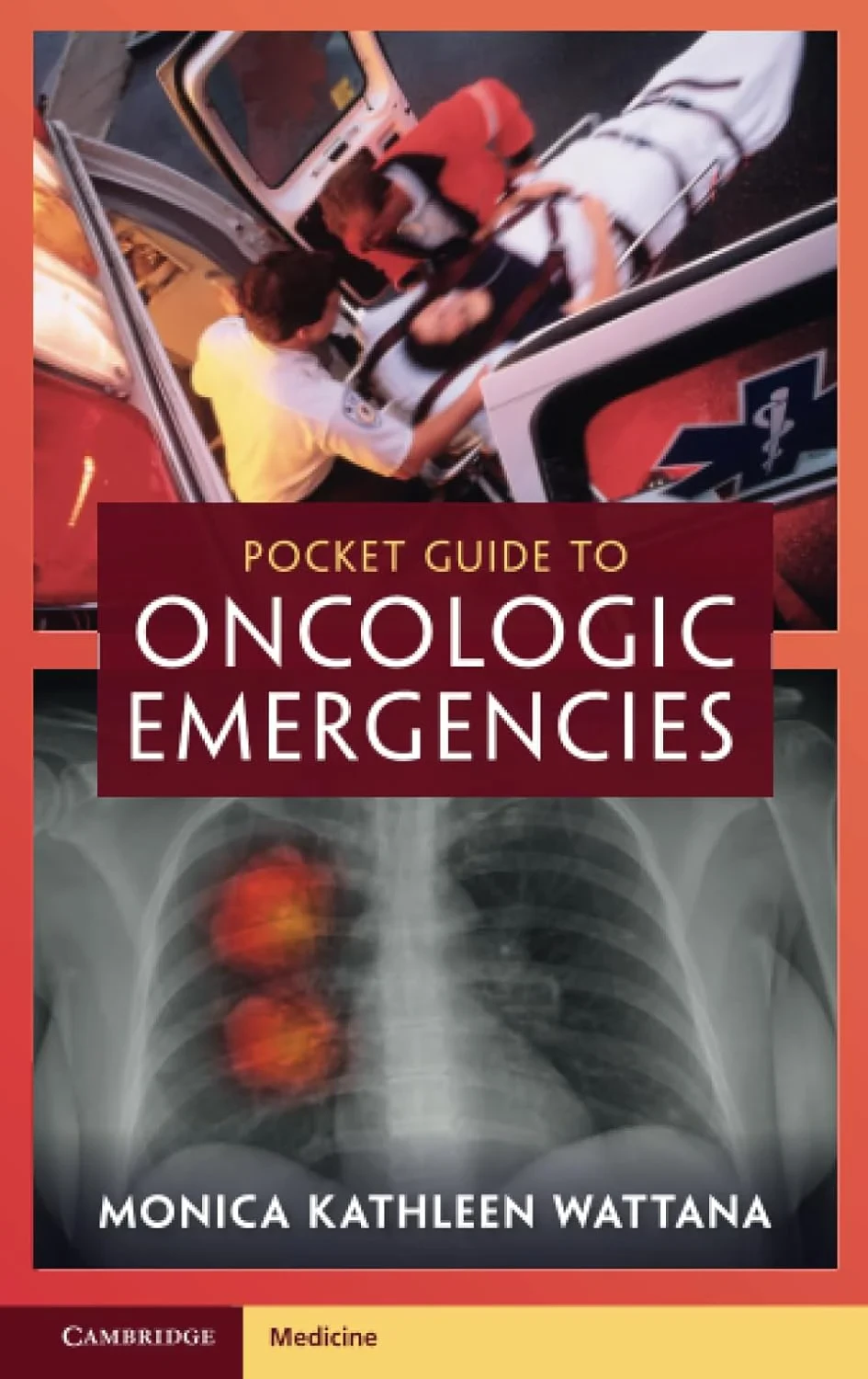 Coperta cărții "Pocket Guide to Oncologic Emergencies " de Monica Kathleen Wattana