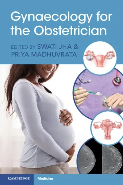 Coperta cărții "Gynaecology for the Obstetrician" de Swati Jha, Priya Madhuvrata
