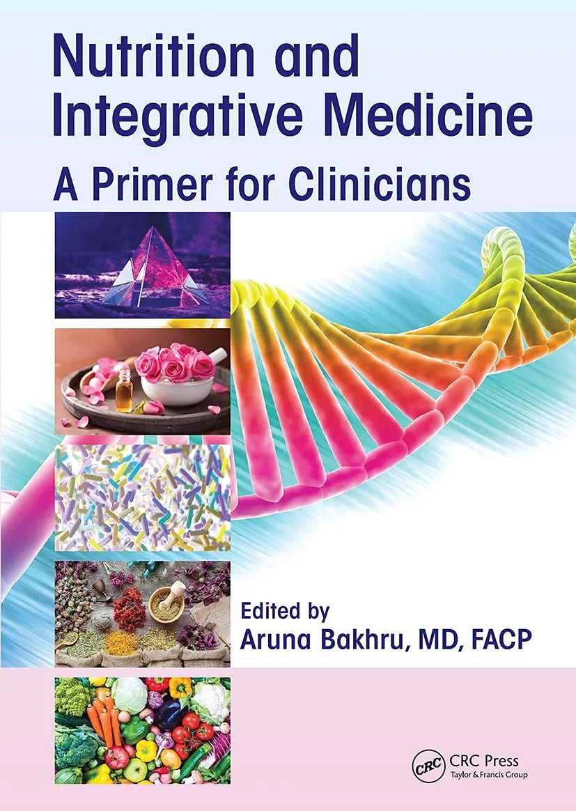 Coperta cărții "Nutrition and Integrative Medicine: A Primer for Clinicians" de Aruna Bakhru