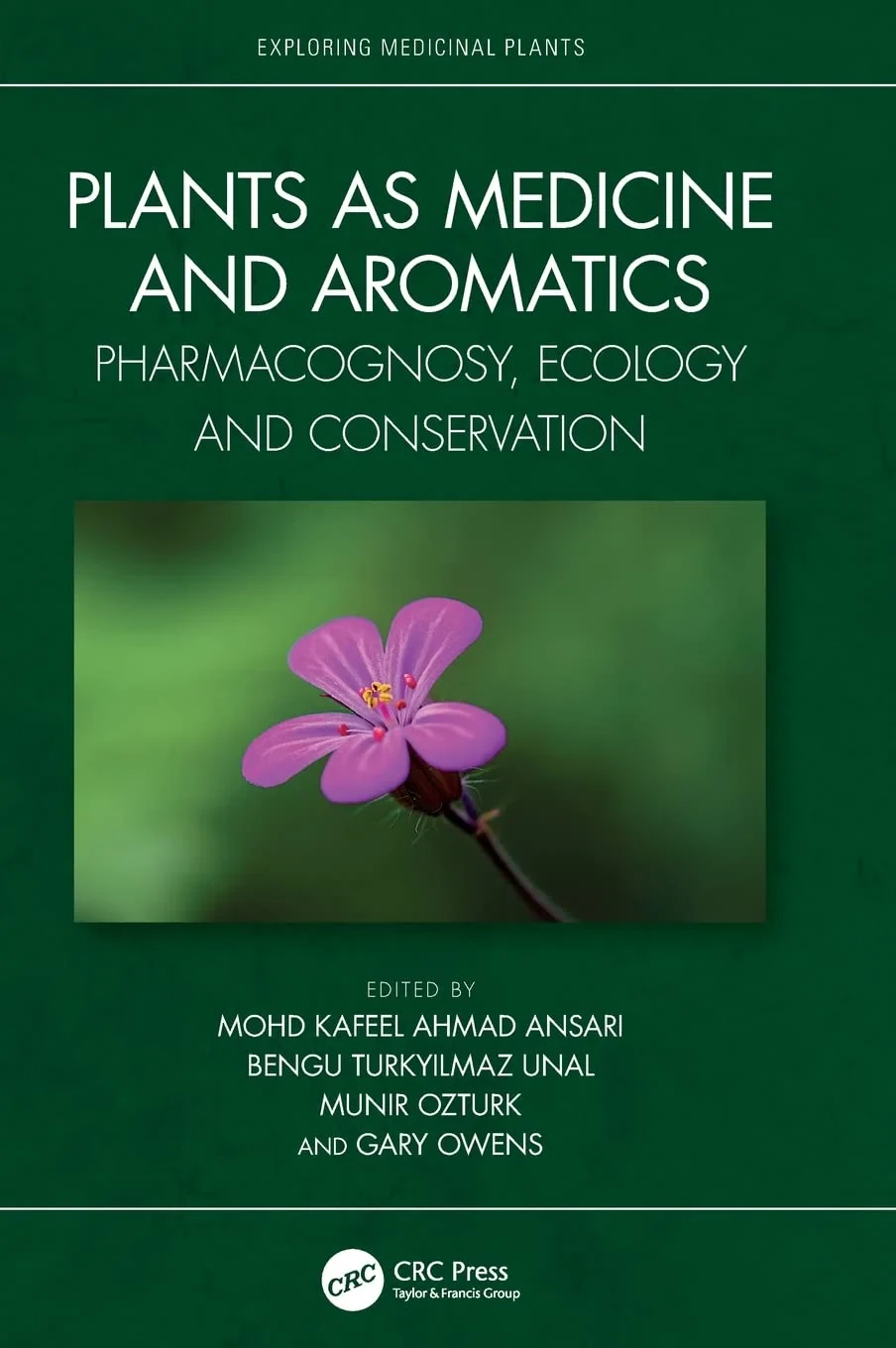 Coperta cărții "Plants as Medicine and Aromatics" de Mohd Kafeel Ansari, Bengu Turkyilmaz Unal, Munir Ozturk, Gary Owens