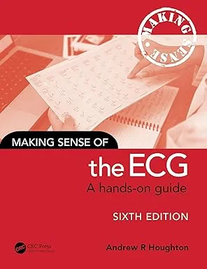 Coperta cărții "Making Sense of the ECG: A Hands-On Guide" de Andrew Houghton