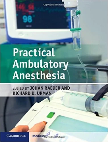 Coperta cărții "Practical Ambulatory Anesthesia" de Johan Raeder