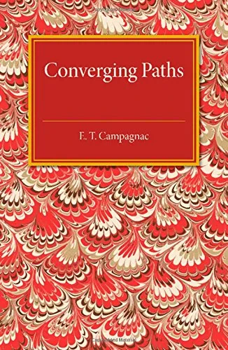 Coperta cărții "Converging Paths" de E. T. Campagnac