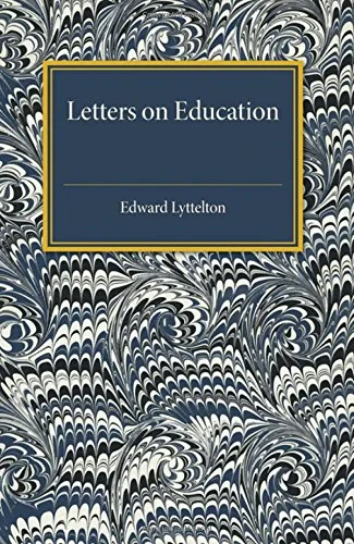 Coperta cărții "Letters on Education" de Edward Lyttelton