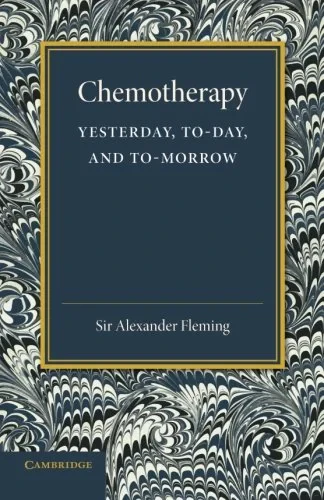 Coperta cărții "Chemotherapy: Yesterday, Today and Tomorrow: The Linacre Lecture 1946" de Alexander Fleming