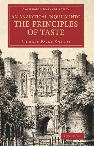 Coperta cărții "An Analytical Inquiry into the Principles of Taste (Cambridge Library Collection - Art and Architecture)" de Richard Payne Knight