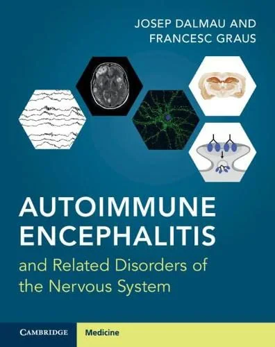 Coperta cărții "Autoimmune Encephalitis and Related Disorders of the Nervous System" de Josep Dalmau, Francesc Graus