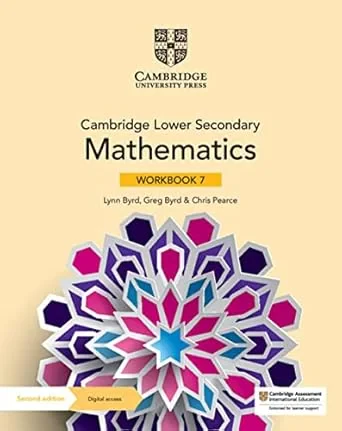 Coperta cărții "Cambridge Lower Secondary Mathematics + Digital Access 1 Year (Cambridge Lower Secondary Maths, 7)" de Greg Byrd, Lynn Byrd, Chris Pearce